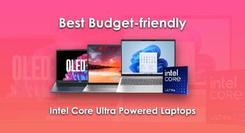 দীপাবলিতে সেরা বাজেটে Intel Core Ultra ল্যাপটপ কিনে নিন তাড়াতাড়ি!